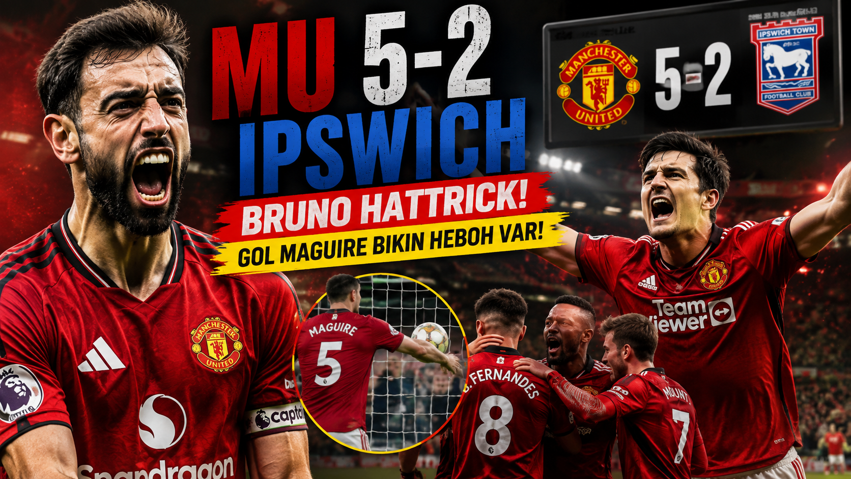 MU vs Ipswich berakhir 5-2 dengan hat-trick Bruno Fernandes dan sorotan VAR