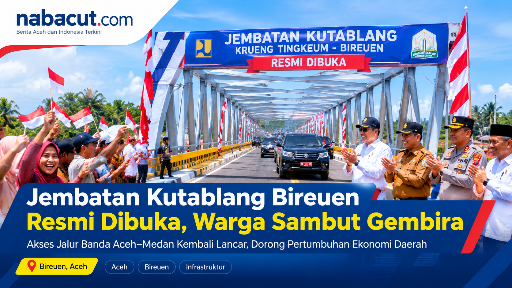 Jembatan Kutablang Bireuen resmi dibuka dan disambut gembira warga